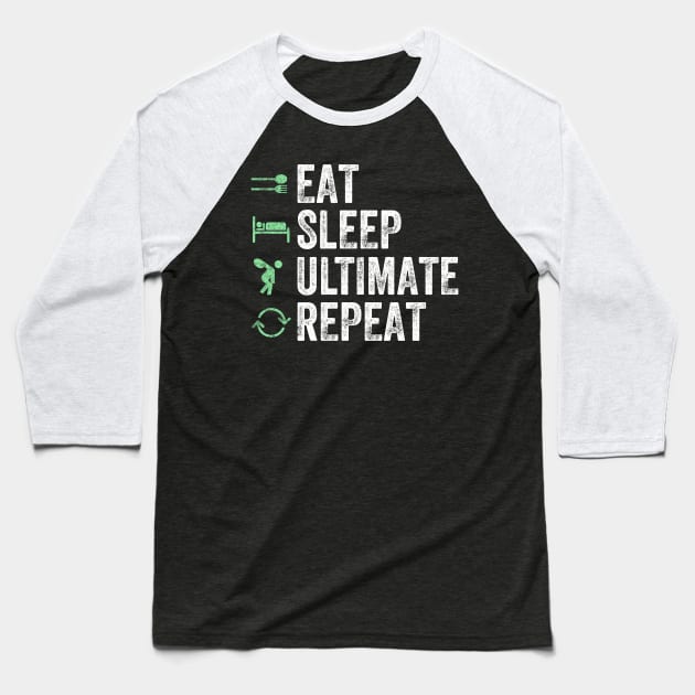 Eat sleep ultimate repeat Baseball T-Shirt by captainmood